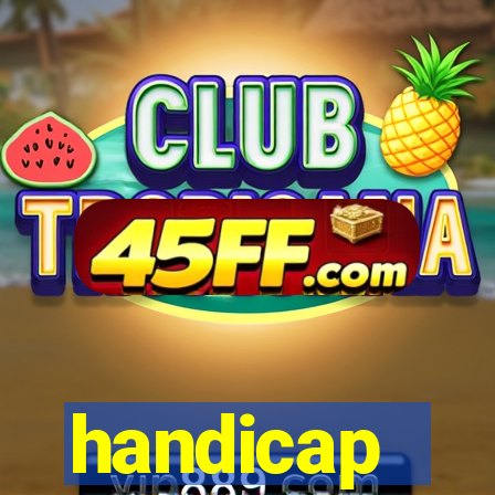 handicap - 2 resultado final